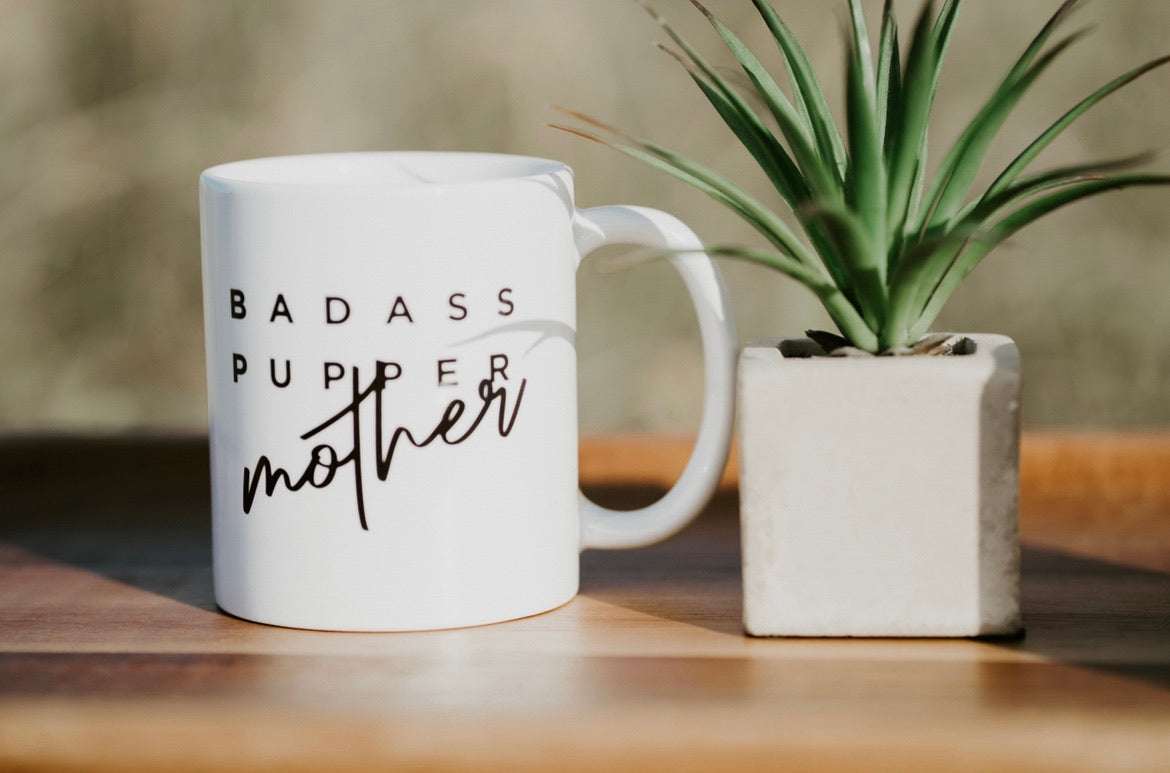 Badass Pupper Mother Mug